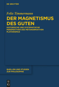 Imagen de portada: Der Magnetismus des Guten 1st edition 9783110620955