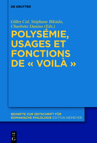 Cover image: Polysémie, usages et fonctions de « voilà » 1st edition 9783110565119