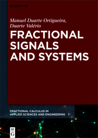 Omslagafbeelding: Fractional Signals and Systems 1st edition 9783110621297
