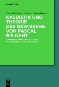Cover image: Kasuistik und Theorie des Gewissens. Von Pascal bis Kant 1st edition 9783110621853
