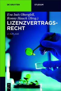 Cover image: Lizenzvertragsrecht 2nd edition 9783110622782