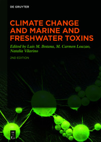 Cover image: Climate Change and Marine and Freshwater Toxins 2nd edition 9783110622928
