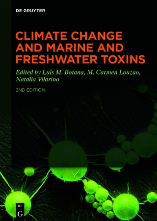 表紙画像: Climate Change and Marine and Freshwater Toxins 2nd edition 9783110622928