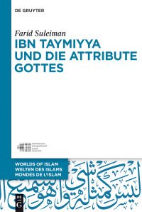 Omslagafbeelding: Ibn Taymiyya und die Attribute Gottes 1st edition 9783110623222