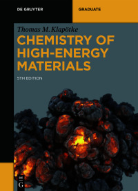 表紙画像: Chemistry of High-Energy Materials 5th edition 9783110624380