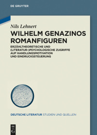 Omslagafbeelding: Wilhelm Genazinos Romanfiguren 1st edition 9783110625356