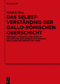 Cover image: Das Selbstverständnis der gallo-römischen Oberschicht 1st edition 9783110626131