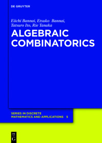 Titelbild: Algebraic Combinatorics 1st edition 9783110627633