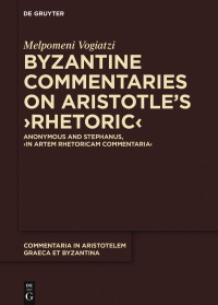 Imagen de portada: Byzantine Commentaries on Aristotle's ›Rhetoric‹ 1st edition 9783110626759