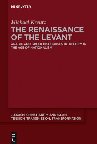 Cover image: The Renaissance of the Levant 1st edition 9783110631227