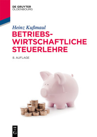 Titelbild: Betriebswirtschaftliche Steuerlehre 8th edition 9783110631326