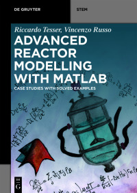 Imagen de portada: Advanced Reactor Modeling with MATLAB 1st edition 9783110632194
