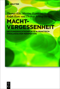 Cover image: Machtvergessenheit 1st edition 9783110632088