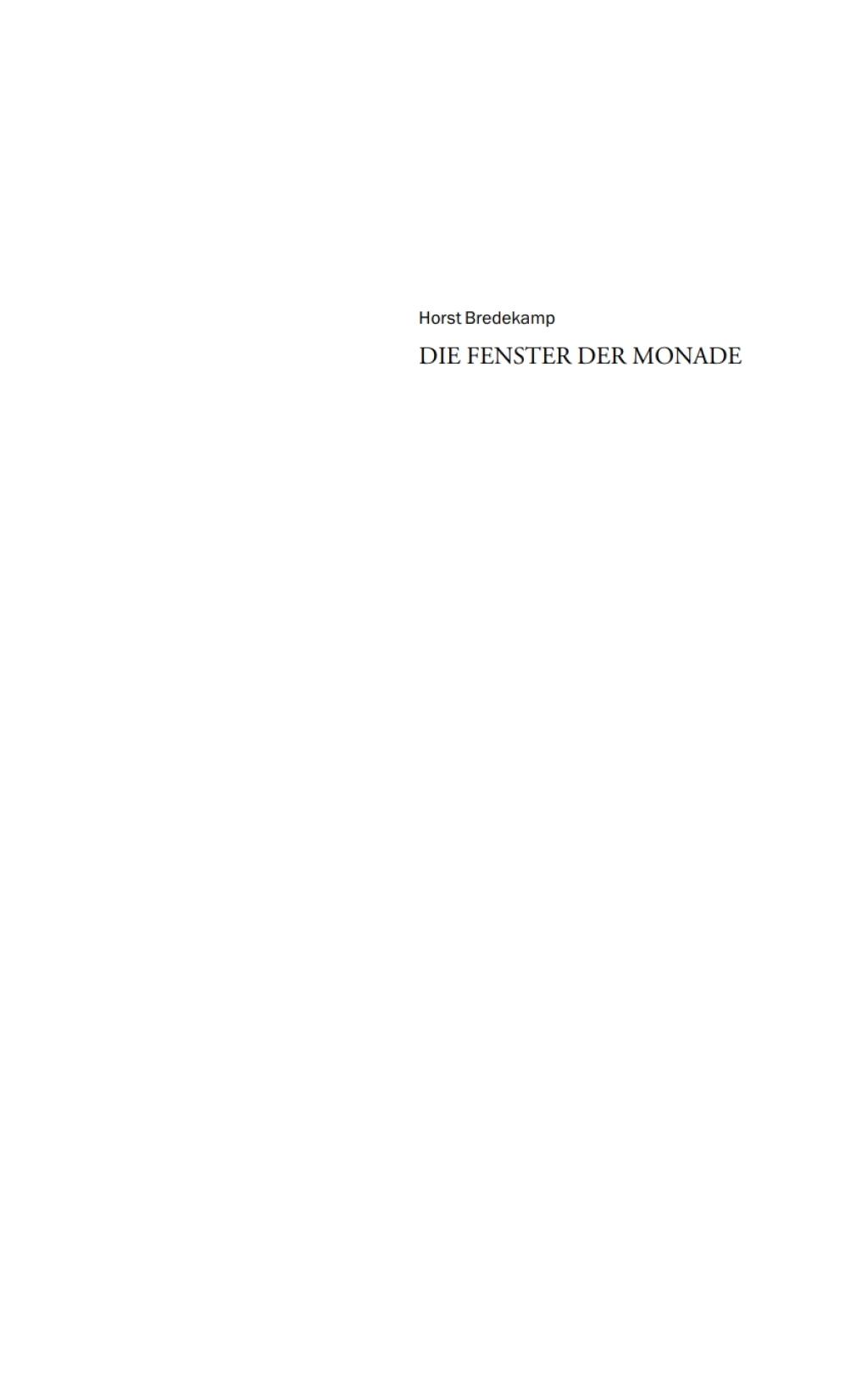 Die Fenster der Monade Gottfried Wilhelm Leibniz’ Theater der Natur und Kunst 3rd Edition