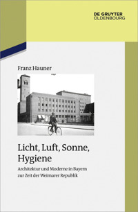صورة الغلاف: Licht, Luft, Sonne, Hygiene 1st edition 9783110635652