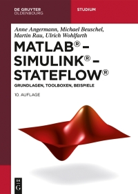 Cover image: MATLAB – Simulink – Stateflow 10th edition 9783110641073