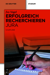 Cover image: Erfolgreich recherchieren - Jura 3rd edition 9783110638349