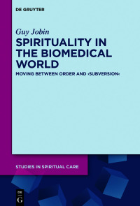 Cover image: Spirituality in the Biomedical World 1st edition 9783110525267