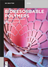 Omslagafbeelding: Bioresorbable Polymers 1st edition 9783110640564