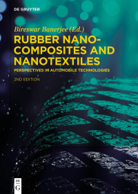 Titelbild: Rubber Nanocomposites and Nanotextiles 1st edition 9783110640892