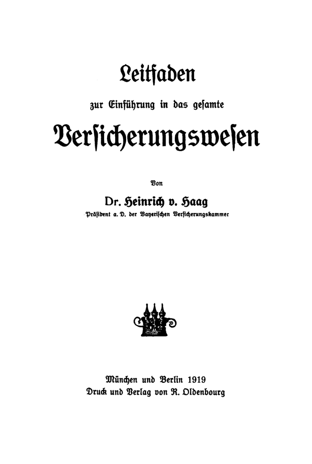 Leitfaden zur Einführung in das gesamte Versicherungswesen 1st Edition