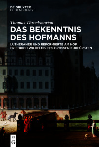 Cover image: Das Bekenntnis des Hofmanns 1st edition 9783110642704