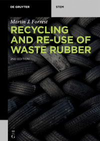 Cover image: Recycling and Re-use of Waste Rubber 1st edition 9783110644005