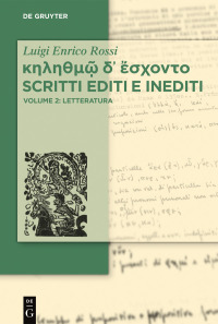 Imagen de portada: κηληθμῷ δ᾽ ἔσχοντο Scritti editi e inediti 1st edition 9783110644906