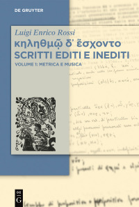 Imagen de portada: κηληθμῷ δ᾽ ἔσχοντο Scritti editi e inediti 1st edition 9783110644869