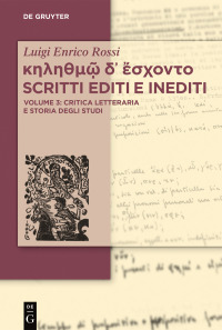 表紙画像: κηληθμῷ δ᾽ ἔσχοντο Scritti editi e inediti 1st edition 9783110644913