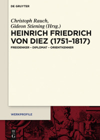 Cover image: Heinrich Friedrich von Diez (1751–1817) 1st edition 9783110645835