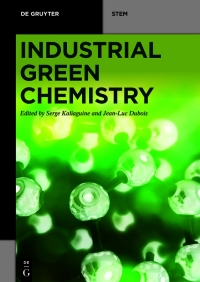 Cover image: Industrial Green Chemistry 1st edition 9783110646849