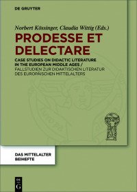 Cover image: Prodesse et delectare 1st edition 9783110646535