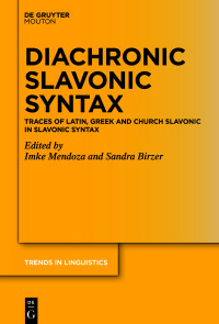 Cover image: Diachronic Slavonic Syntax 1st edition 9783110647068