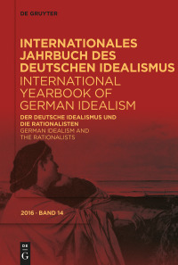 Omslagafbeelding: Der deutsche Idealismus und die Rationalisten / German Idealism and the Rationalists 1st edition 9783110648263