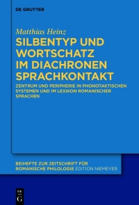 Imagen de portada: Silbentyp und Wortschatz im diachronen Sprachkontakt 1st edition 9783110585445