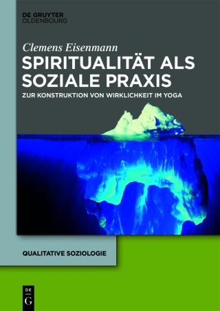 Imagen de portada: Spiritualität als soziale Praxis 1st edition 9783110648706