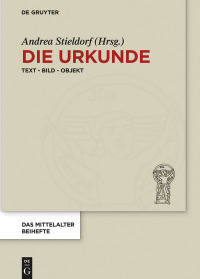 Omslagafbeelding: Die Urkunde 1st edition 9783110643961