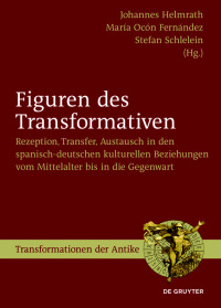 Imagen de portada: Figuren des Transformativen 1st edition 9783110648829