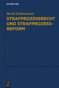 表紙画像: Strafprozessrecht und Strafprozessreform 1st edition 9783110649871