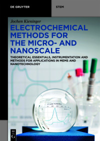 Imagen de portada: Electrochemical Methods for the Micro- and Nanoscale 1st edition 9783110649741