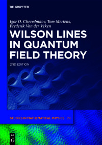 Cover image: Wilson Lines in Quantum Field Theory 2nd edition 9783110650921