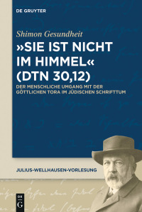 Imagen de portada: "Sie ist nicht im Himmel" (Dtn 30,12) 1st edition 9783110650938