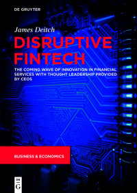 Cover image: Disruptive Fintech 1st edition 9783110649413