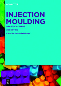 Cover image: Injection Moulding 3rd edition 9783110653021