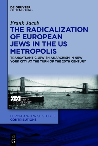 Imagen de portada: The Radicalization of European Jews in the US Metropolis 1st edition 9783110653045