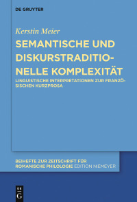Cover image: Semantische und diskurstraditionelle Komplexität 1st edition 9783110653830