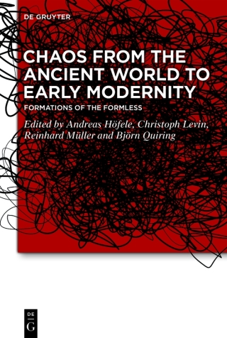Imagen de portada: Chaos from the Ancient World to Early Modernity 1st edition 9783110653694