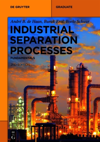 Cover image: Industrial Separation Processes 2nd edition 9783110654738