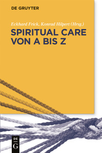 Cover image: Spiritual Care von A bis Z 1st edition 9783110656374